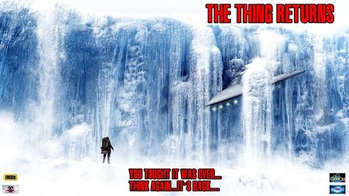 The Thing Returns