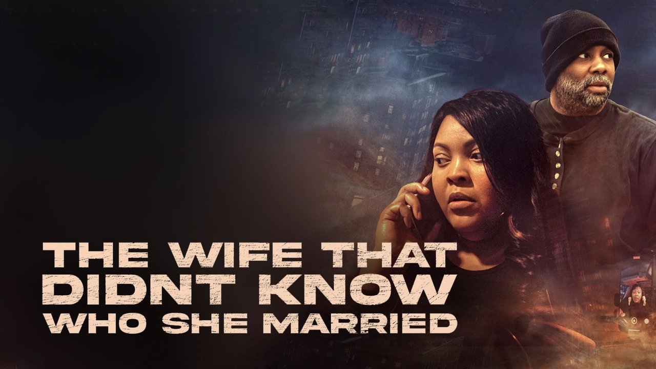 The Wife That Didn't Know Who She Married