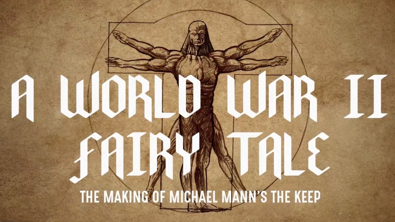 A World War II Fairy Tale: The Making of Michael Mann's 'The Keep'