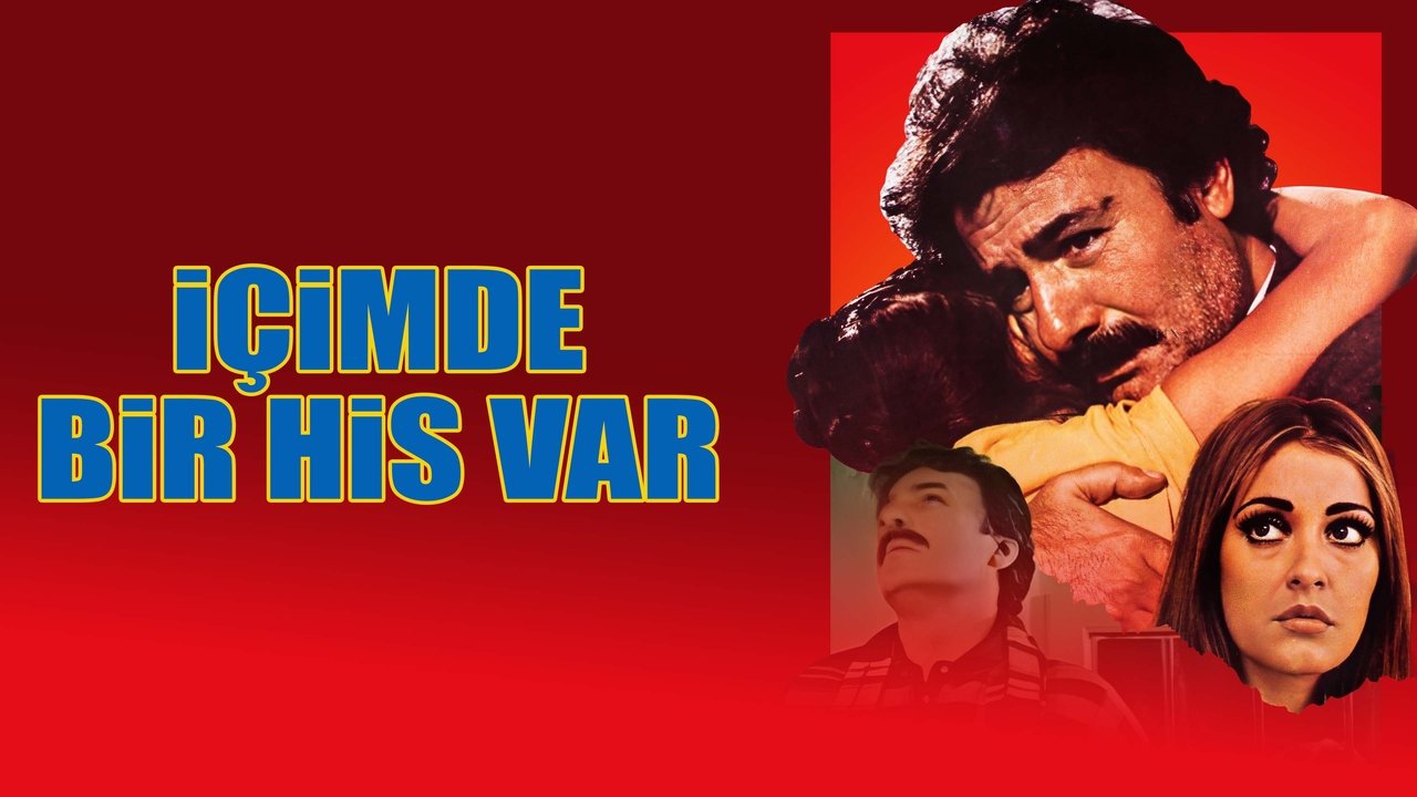İçimde Bir His Var